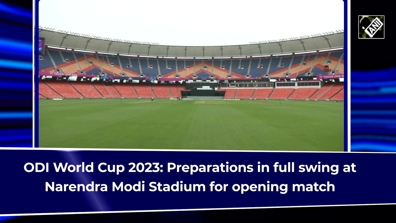 ODI World Cup 2023: Preparations in full swing at Narendra Modi Stadium for opening match